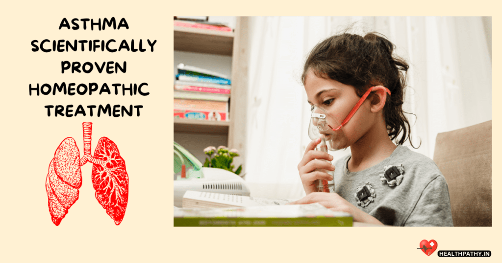 Asthma Cures With Scientifically Proven Homeopathic Treatment