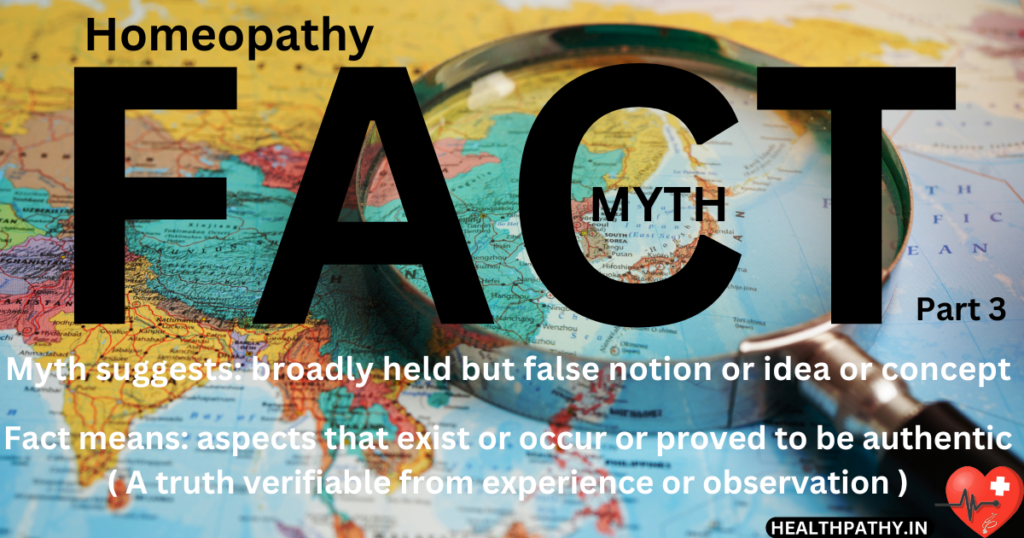 Homeopathy Myths And Facts-Part Three