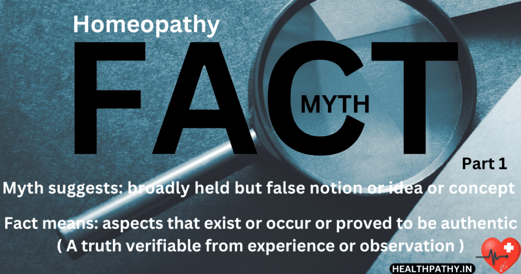 Homeopathy Myths And Facts-Part One