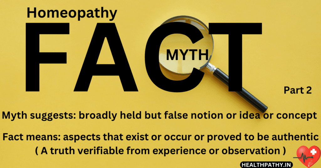 Homeopathy Myths And Facts-Part Two