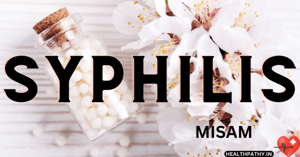 Syphilitic Miasm In Homeopathy