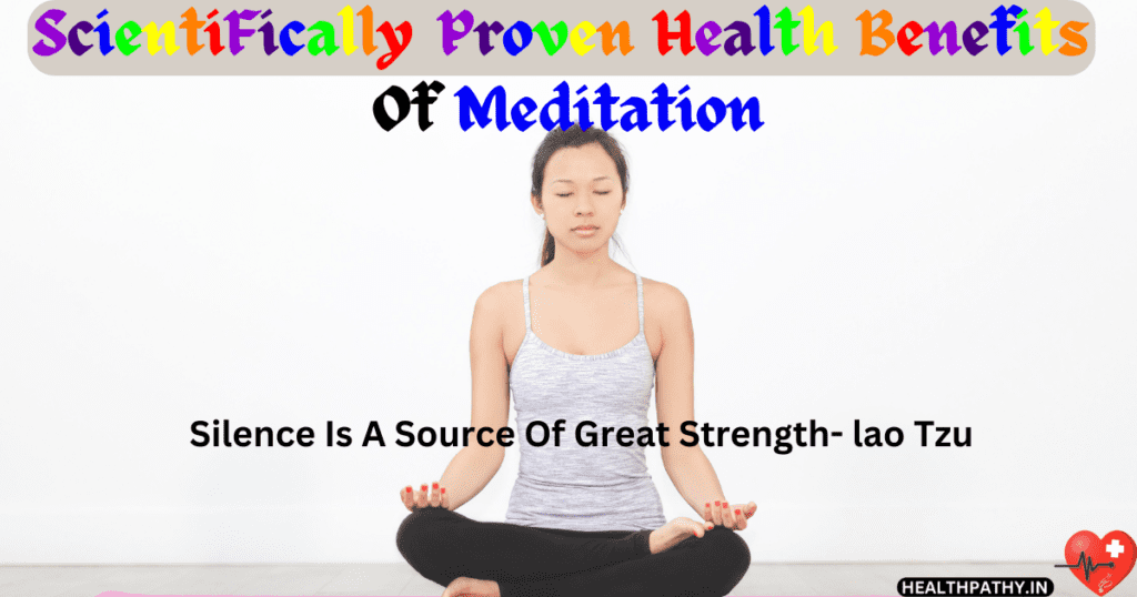 Scientifically Proven Health Benefits Of Meditation