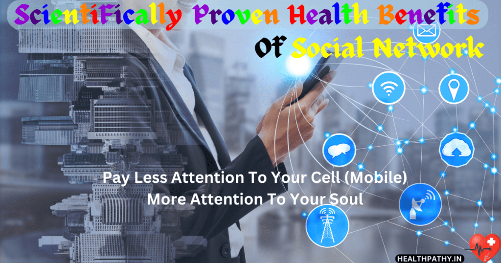 Scientifically Proven Health Benefits Of Social Networks